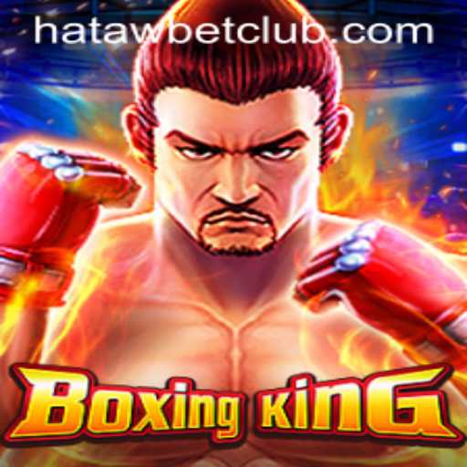 Unleashing BoxingKing: A Thrilling Gaming Experience with Hatawbet