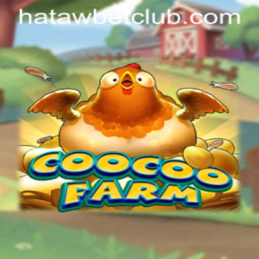Unveiling CooCooFarm: A Captivating Journey into Virtual Farming with Hatawbet