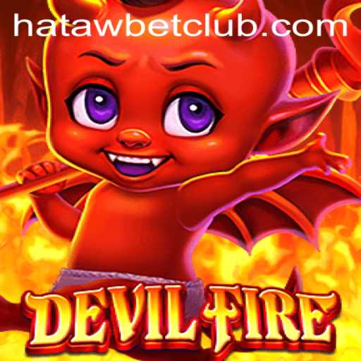DevilFire Game: Explore the Fiery World of Hatawbet