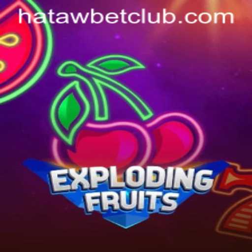 ExplodingFruits: A Dynamic Journey with Hatawbet