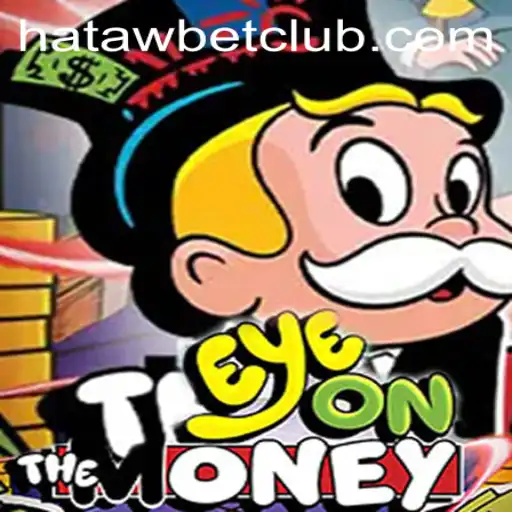 The Thrilling World of EyeOnTheMoney: A Comprehensive Guide to Hatawbet's Latest Gaming Phenomenon