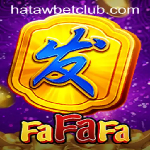 Exploring the Exciting World of FaFaFa: A Guide to Hatawbet's Latest Game