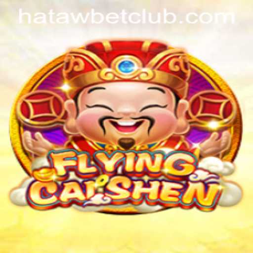 Experience the Thrills of FlyingCaiShen: The New Gaming Sensation on Hatawbet
