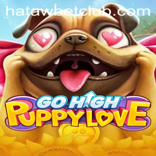 Dive into the Exhilarating World of GoHighPuppyLove: The Hatawbet Hit