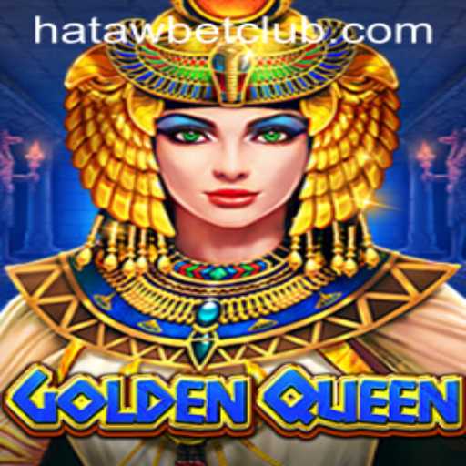 GoldenQueen: The Ultimate Gaming Experience with Hatawbet
