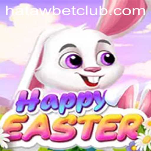 Discover the Joy of Gaming with HappyEaster and Hatawbet