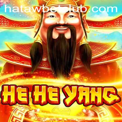 Explore the Exciting World of HeHeYang in Hatawbet