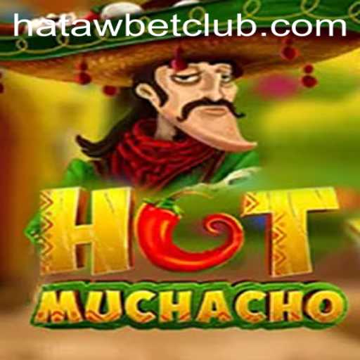 HotMuchacho: A New Gaming Sensation from Hatawbet