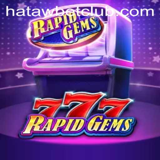 Exploring the Thrills of RapidGems777: A New Gaming Sensation