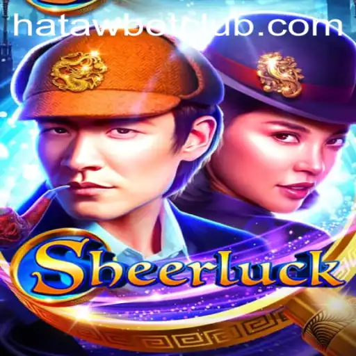 Exploring the World of Sheerluck and Hatawbet