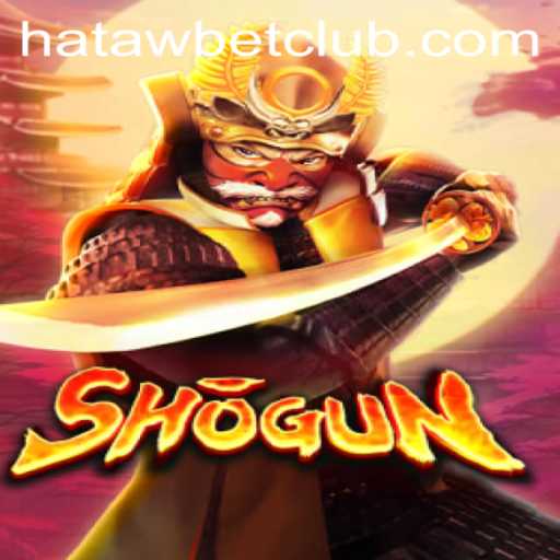 Shogun: A Comprehensive Guide to the Game and Hatawbet Integration