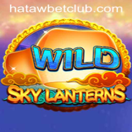 SkyLanterns: Embracing Fantastical Gaming with Hatawbet