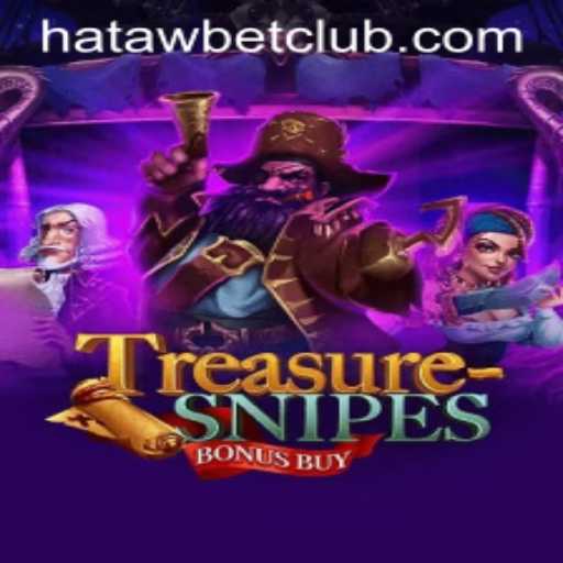 Discover the Excitement of TreasuresnipesBonusBuy with Hatawbet