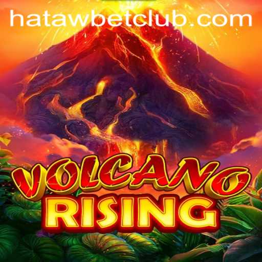 Discover the Thrilling World of VolcanoRising with Hatawbet