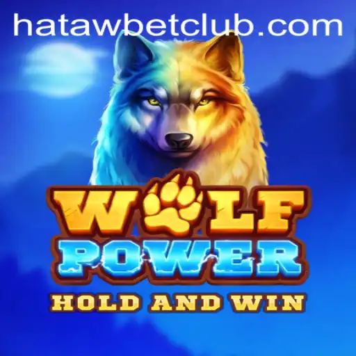 Exploring the Thrills of WolfPower: A Hatawbet Experience