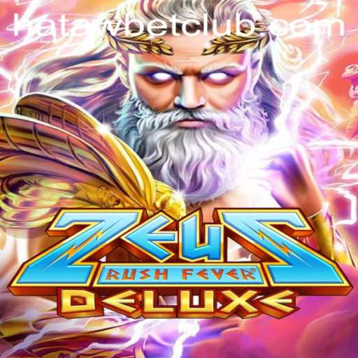 ZeusRushFeverDeluxe: Dive into the World of Ancient Mythology with Hatawbet